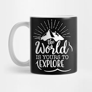 Quotes The World Is Yours Mug